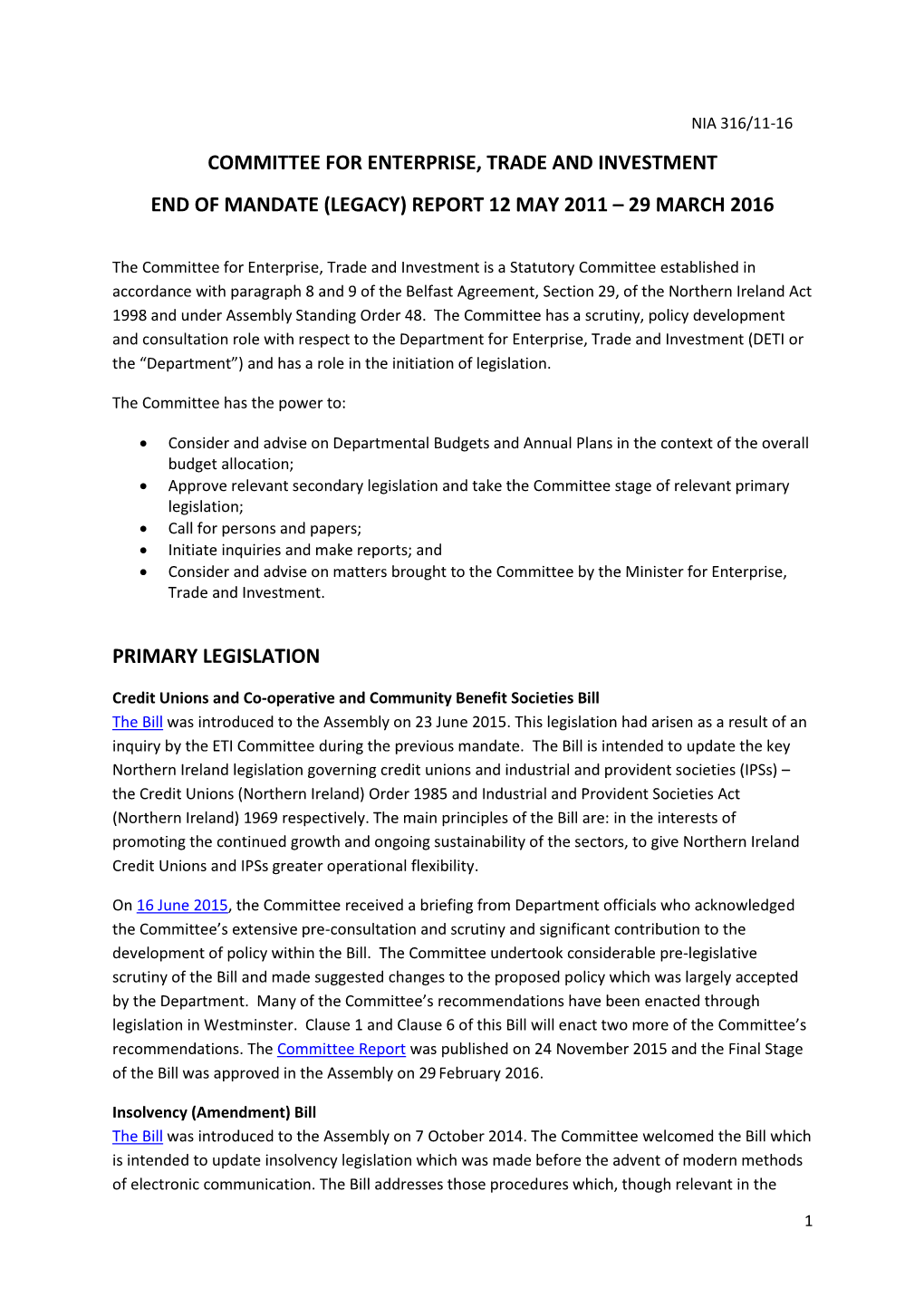 Committee for Enterprise, Trade and Investment End of Mandate (Legacy) Report 12 May 2011 – 29 March 2016 Primary Legislation