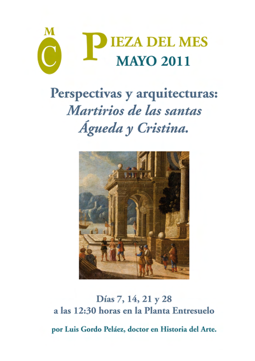 Perspectivas Y Arquitecturas: Martirios De Las Santas Águeda Y Cristina