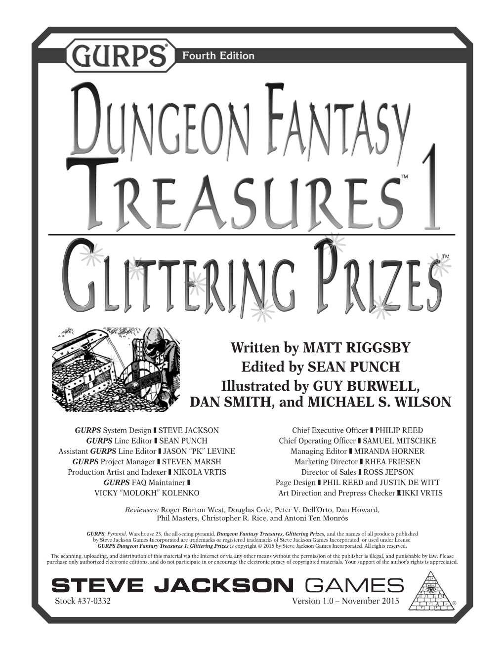 GURPS Dungeon Fantasy Treasures 1: Glittering Prizes Is Copyright © 2015 by Steve Jackson Games Incorporated