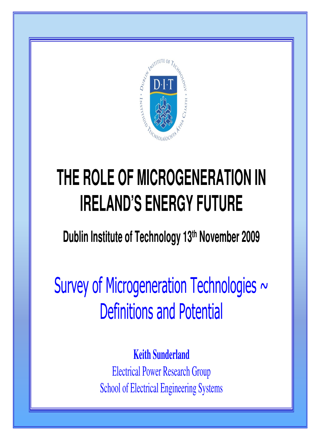 Survey of Microgeneration Technologies ~ Definitions and Potential