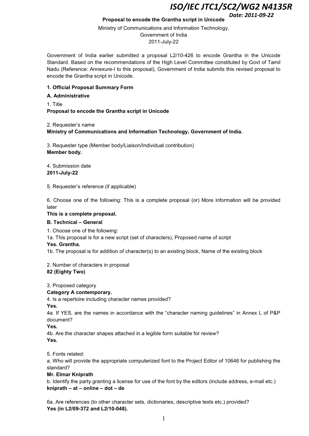 Proposal to Encode the Grantha Script in Unicode Ministry of Communications and Information Technology, Government of India 2011-July-22