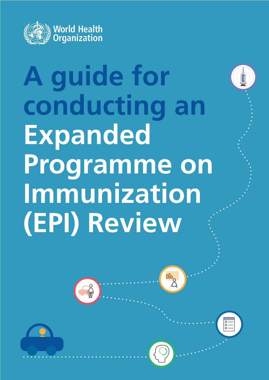 Expanded Programme on Immunization (EPI) Review