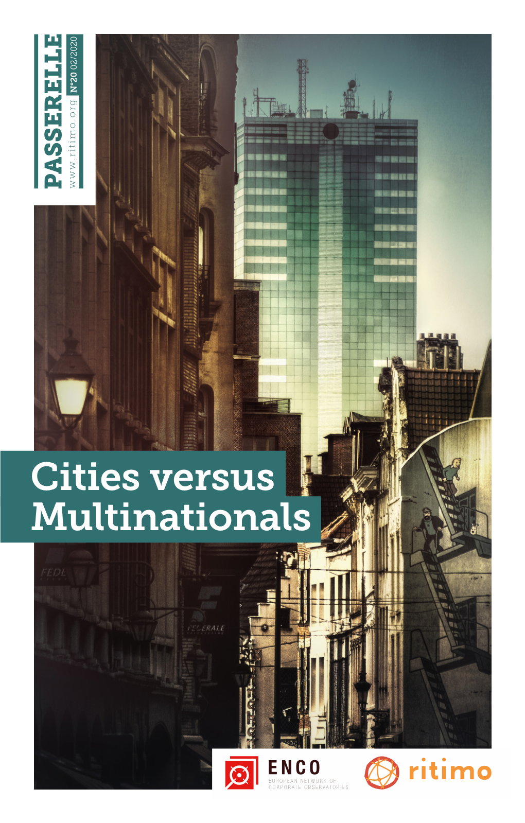 Cities Versus Multinationals