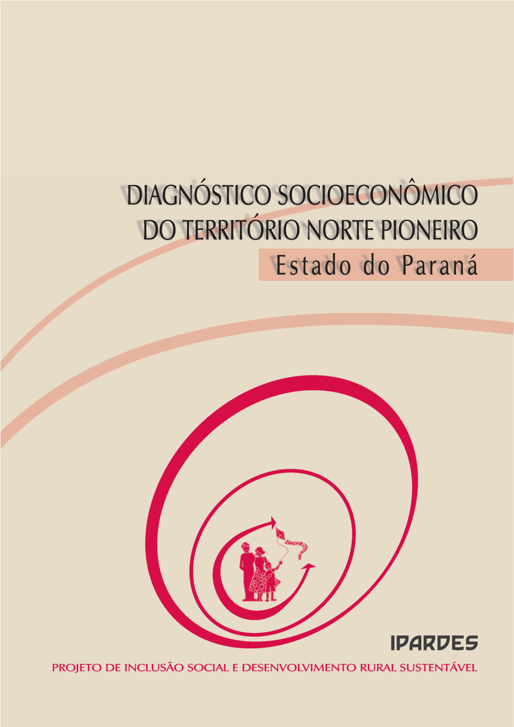 Diagnóstico Socioeconômico Do Território Norte Pioneiro