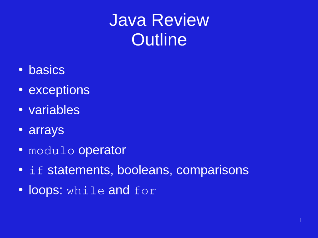 Java Review Outline