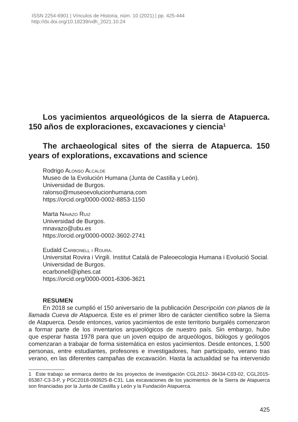 Los Yacimientos Arqueológicos De La Sierra De Atapuerca. 150 Años De Exploraciones, Excavaciones Y Ciencia1