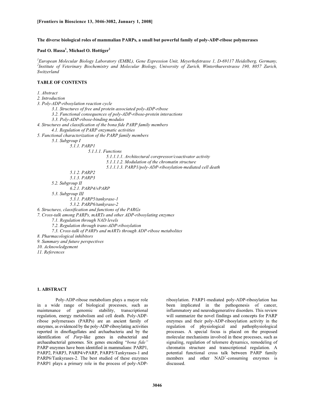 3046 the Diverse Biological Roles of Mammalian Parps, a Small But