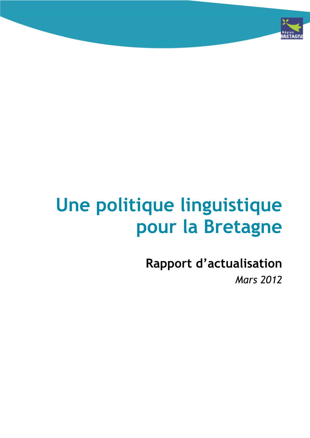 Une Politique Linguistique Pour La Bretagne