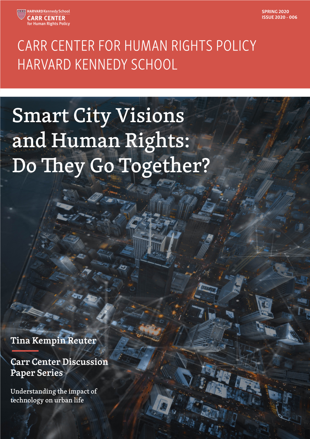 Smart City Visions and Human Rights: Do They Go Together?