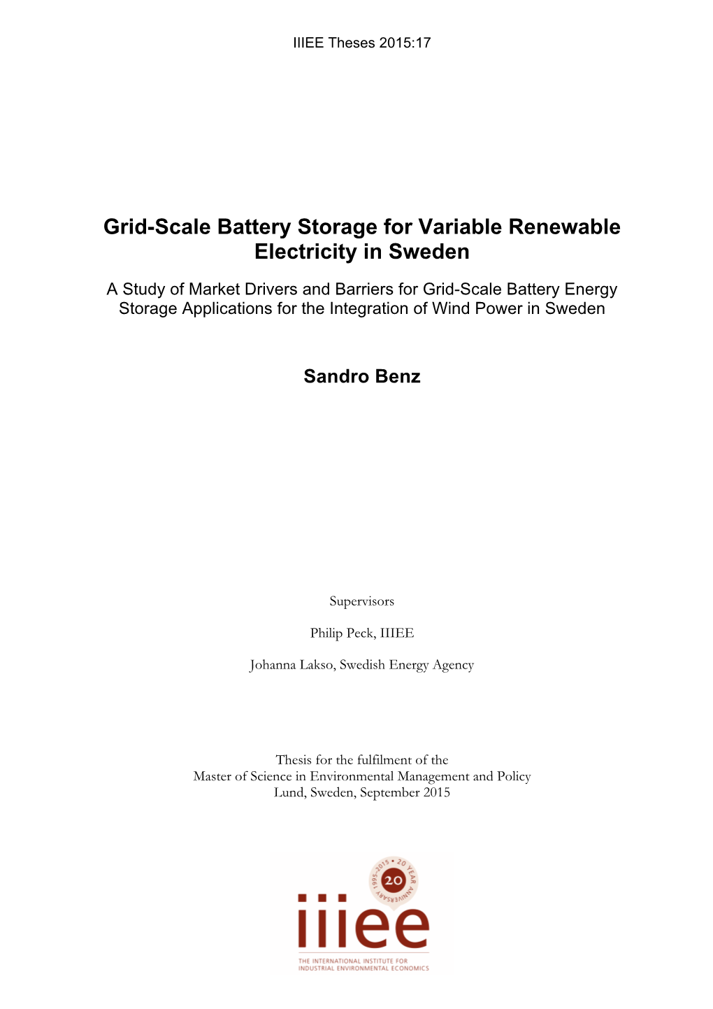 Grid-Scale Battery Storage for Variable Renewable Electricity in Sweden