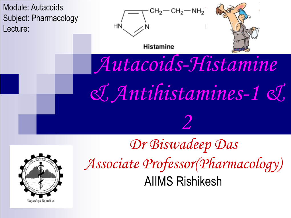 Autacoids-Histamine & Antihistamines