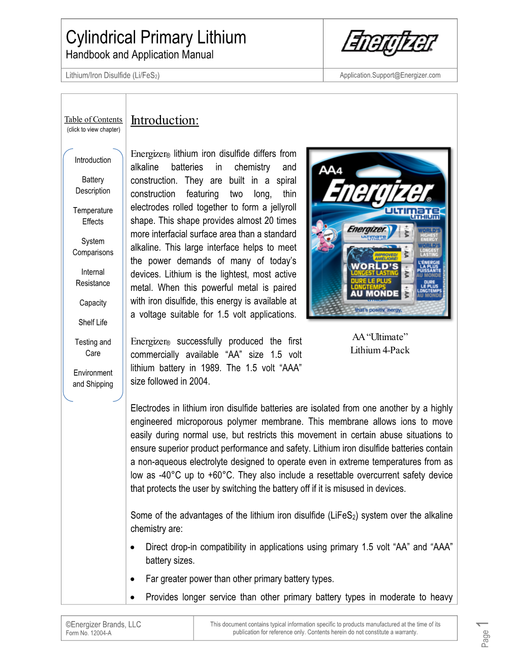 Lithium/Iron Disulfide (Li/Fes2) Application.Support@Energizer.Com