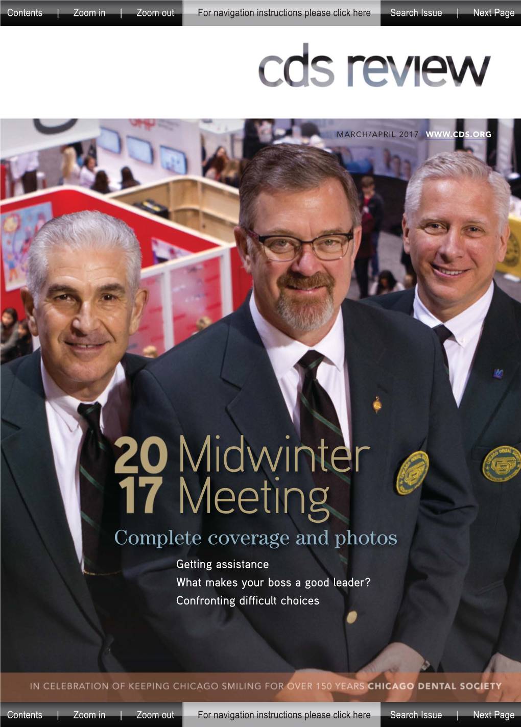 Midwinter Meeting Complete Coverage and Photos Getting Assistance What Makes Your Boss a Good Leader? Confronting Difficult Choices