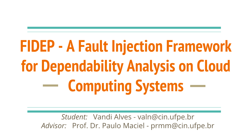A Fault Injection Framework for Dependability Analysis on Cloud Computing Systems