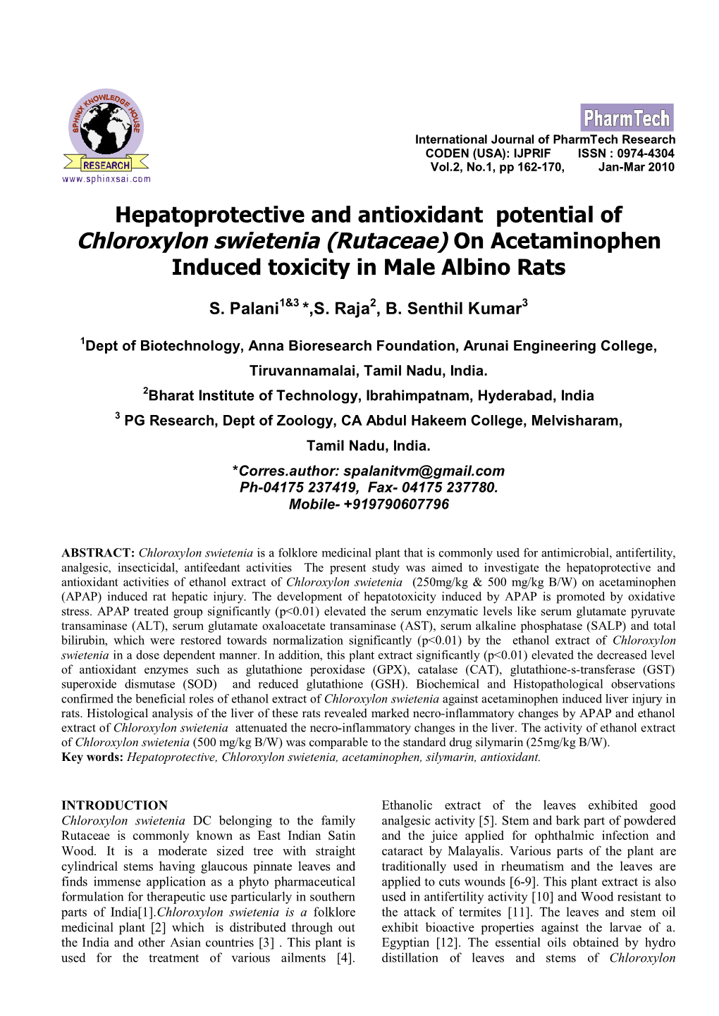 Hepatoprotective and Antioxidant Potential of Chloroxylon Swietenia (Rutaceae) on Acetaminophen Induced Toxicity in Male Albino Rats