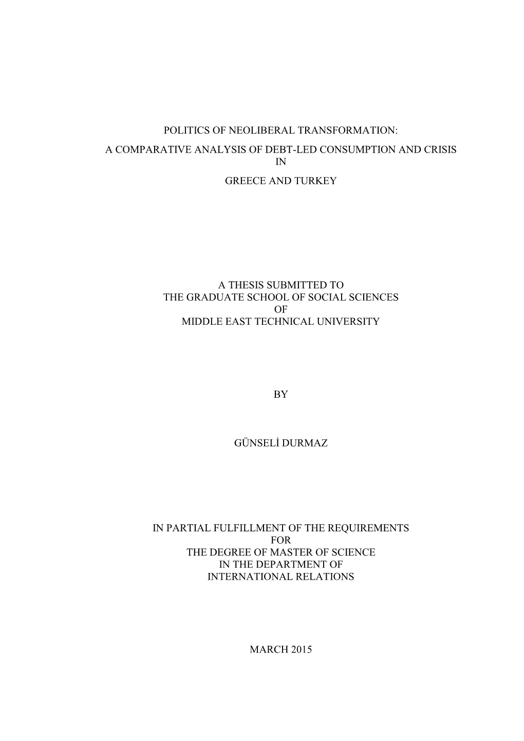 Politics of Neoliberal Transformation: a Comparative Analysis of Debt-Led Consumption and Crisis in Greece and Turkey