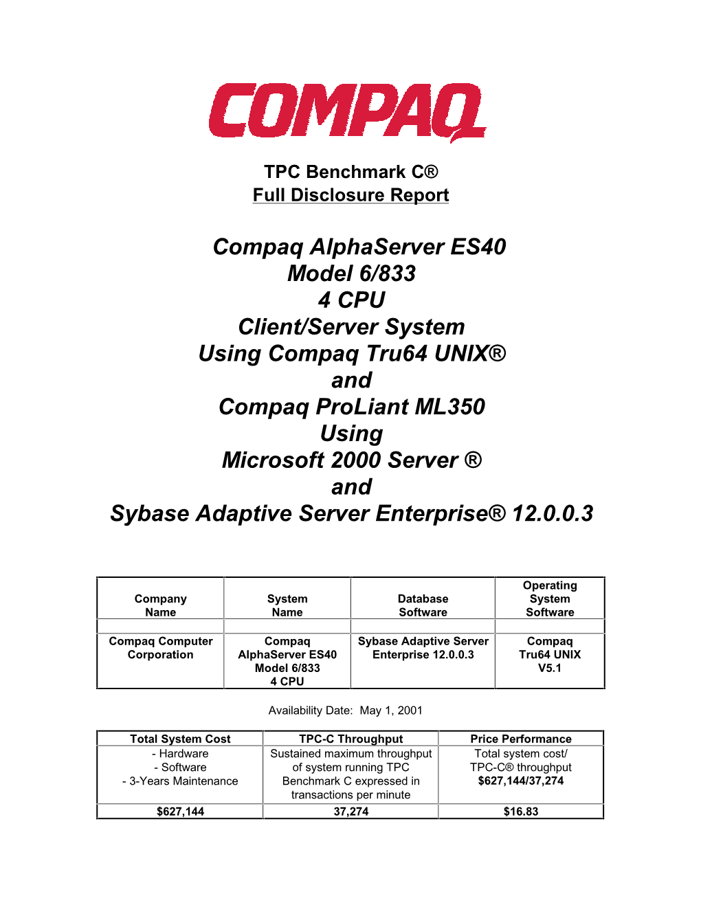 Compaq Alphaserver ES40 Model 6/833 4 CPU Client/Server System