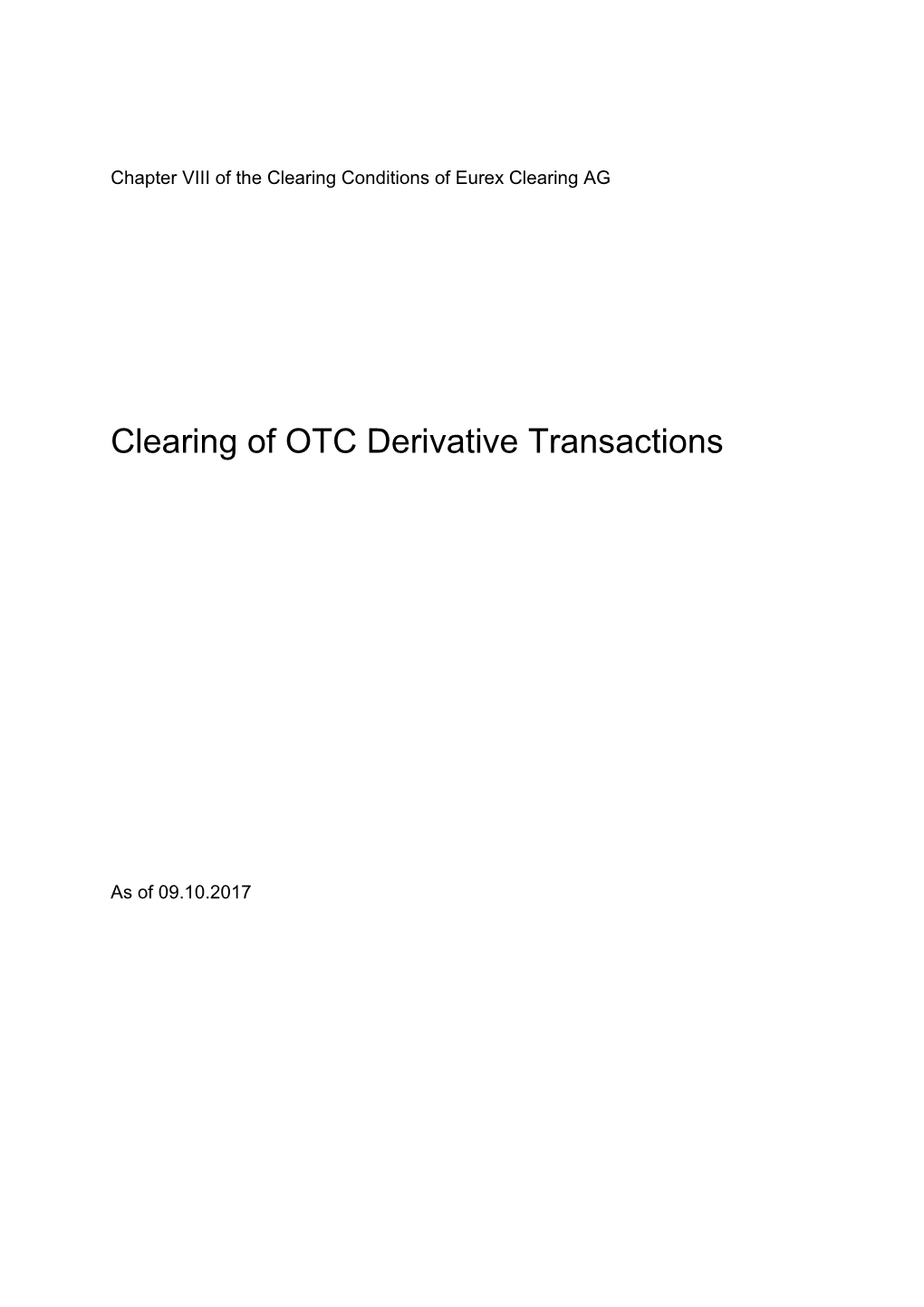 Clearing of OTC Derivative Transactions