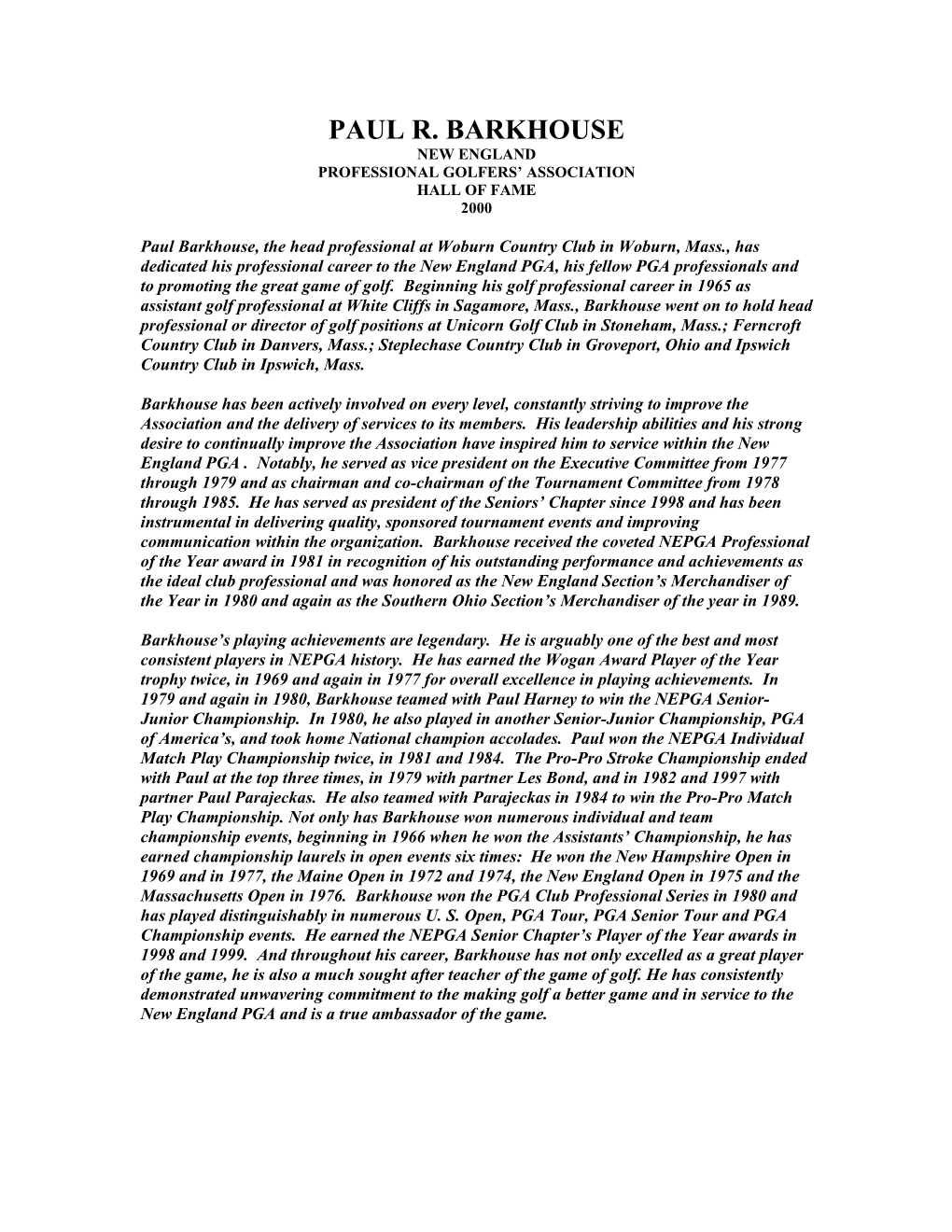 Paul R. Barkhouse New England Professional Golfers’ Association Hall of Fame 2000