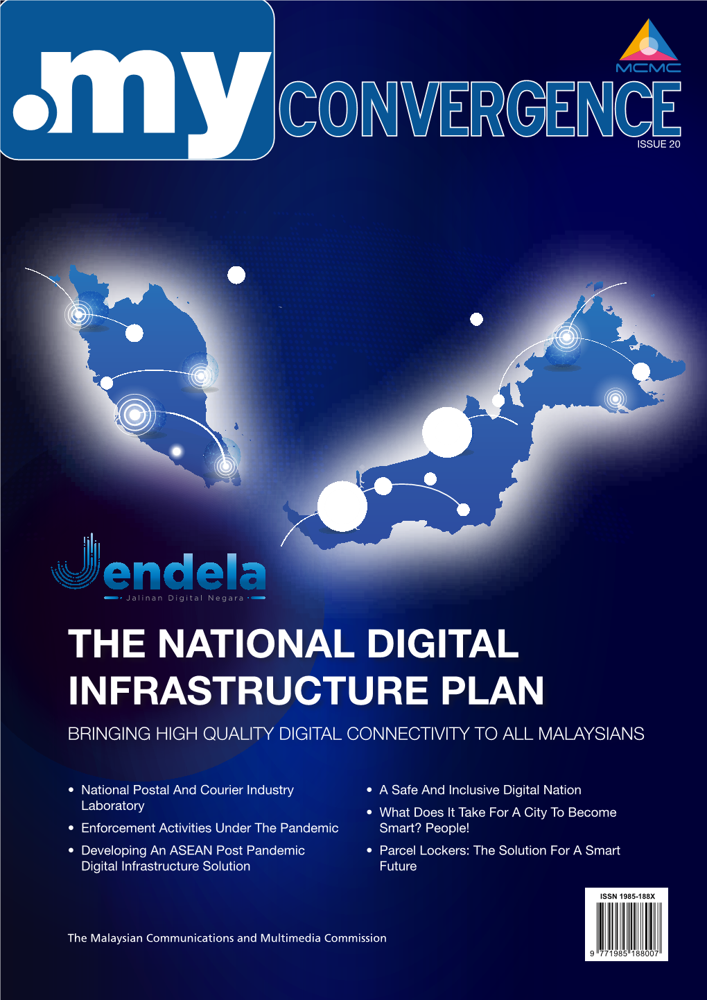 The National Digital Infrastructure Plan Bringing High Quality Digital Connectivity to All Malaysians