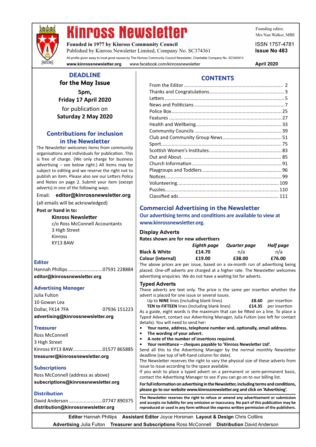 Kinross Newsletter Mrs Nan Walker, MBE Founded in 1977 by Kinross Community Council ISSN 1757-4781 Published by Kinross Newsletter Limited, Company No