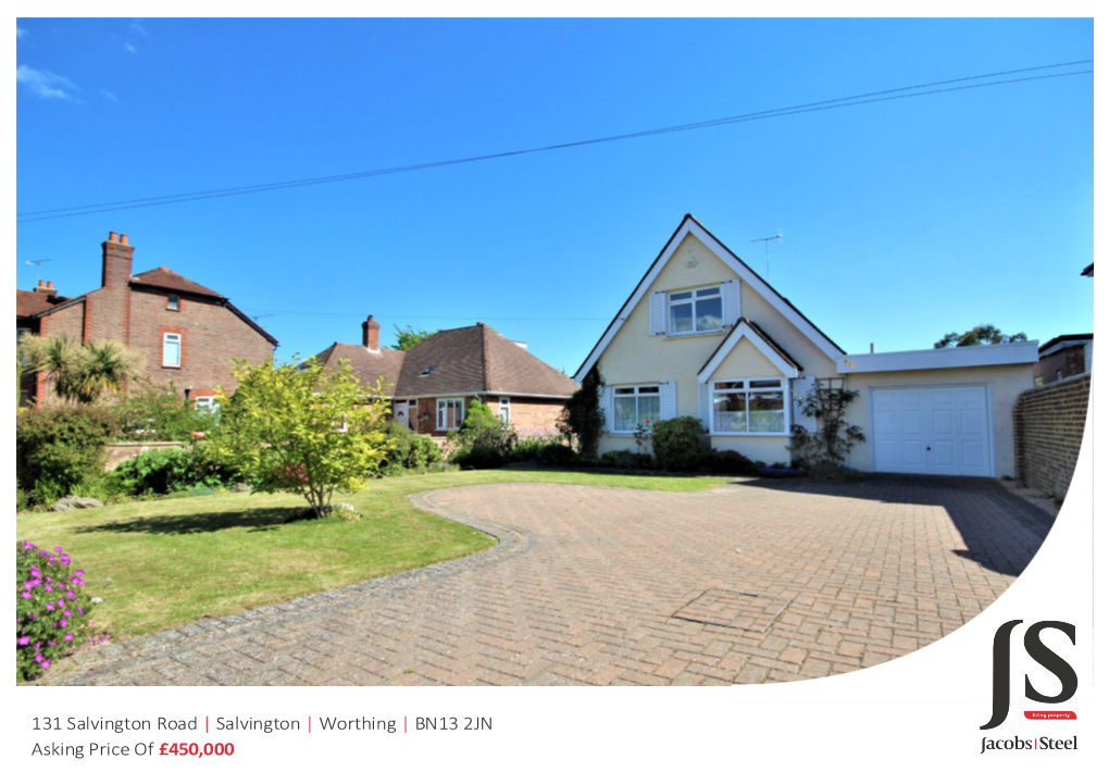 131 Salvington Road | Salvington | Worthing | BN13 2JN Asking Price of £450,000