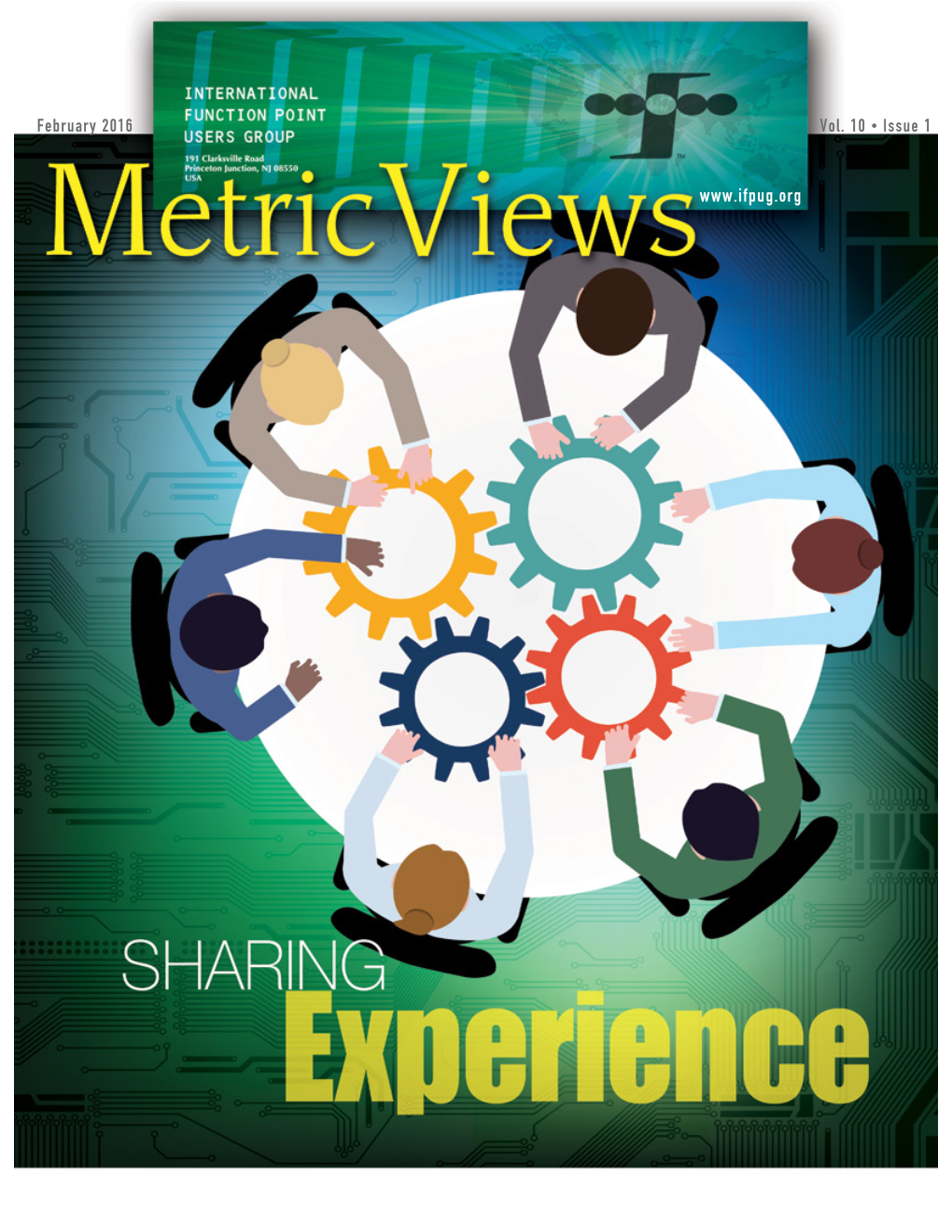 Metricviews February 2016 Message from from the the President Editor’S Desk