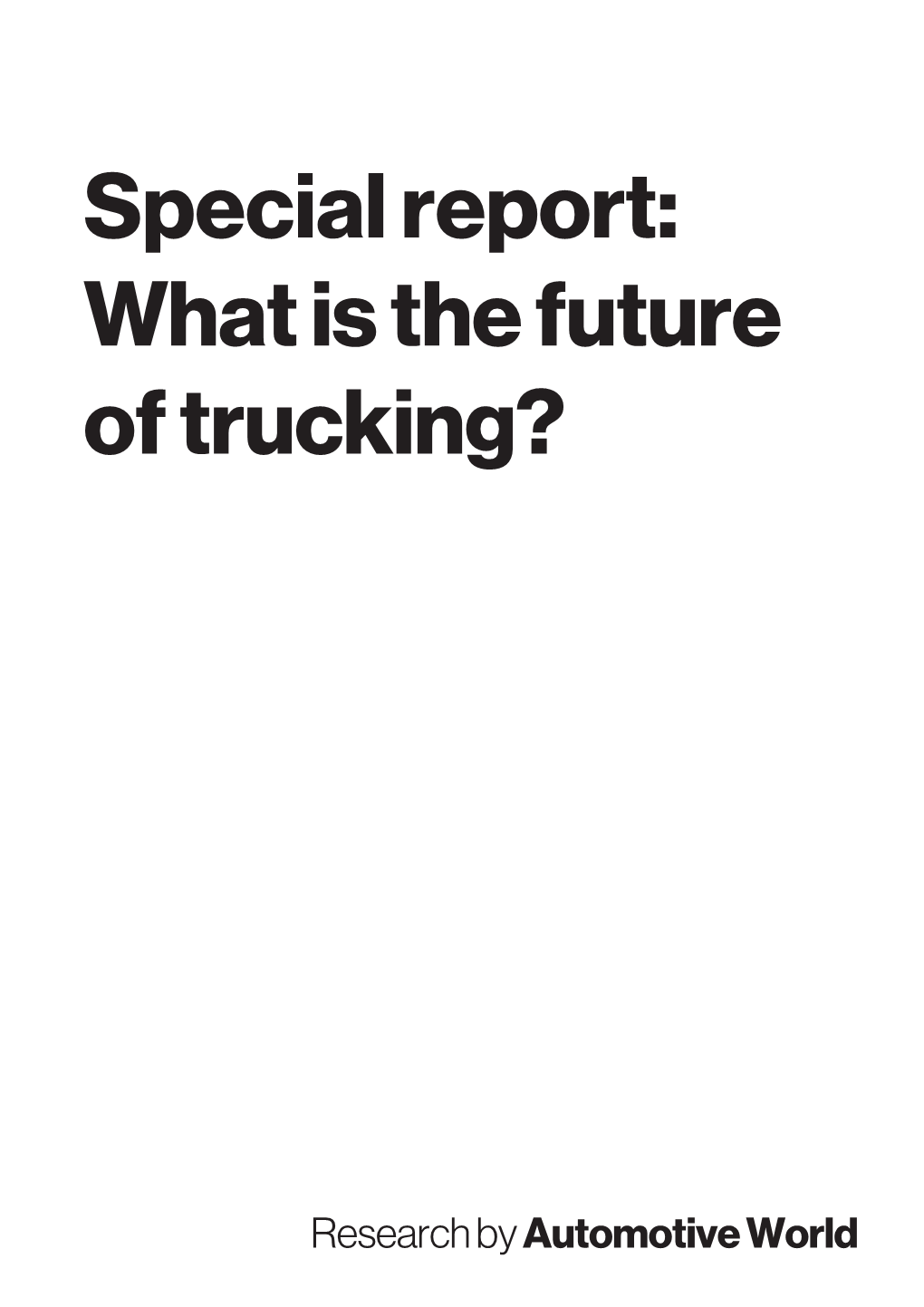 Daimler Trucks: Gunning for Tech Leadership but Gated 5 by Safety