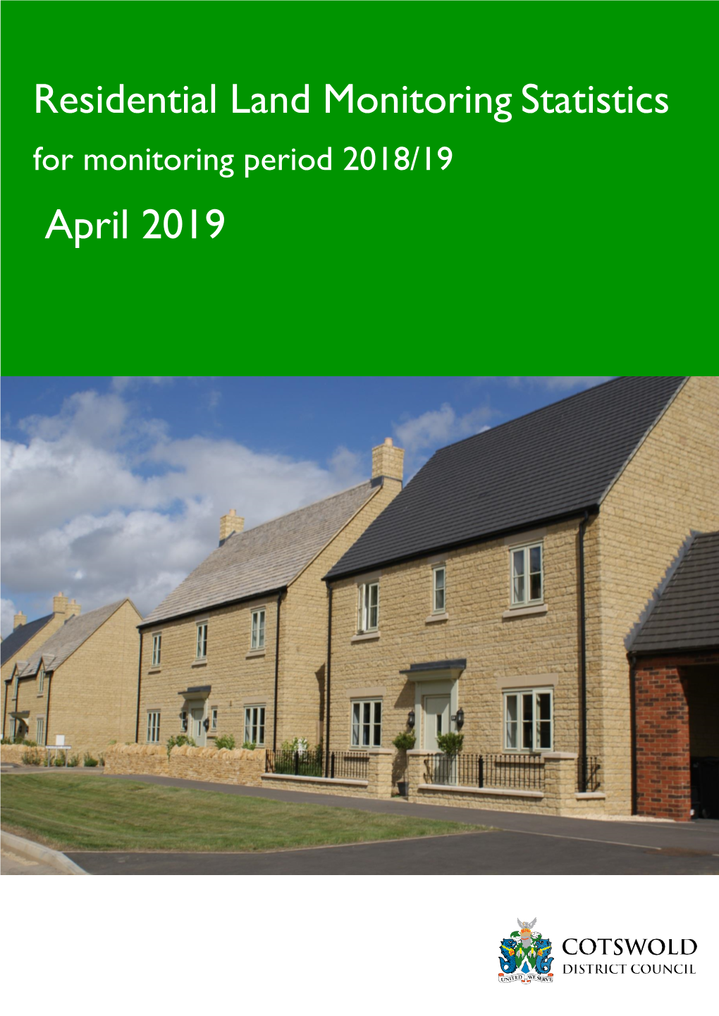 Residential Land Monitoring Statistics April 2019