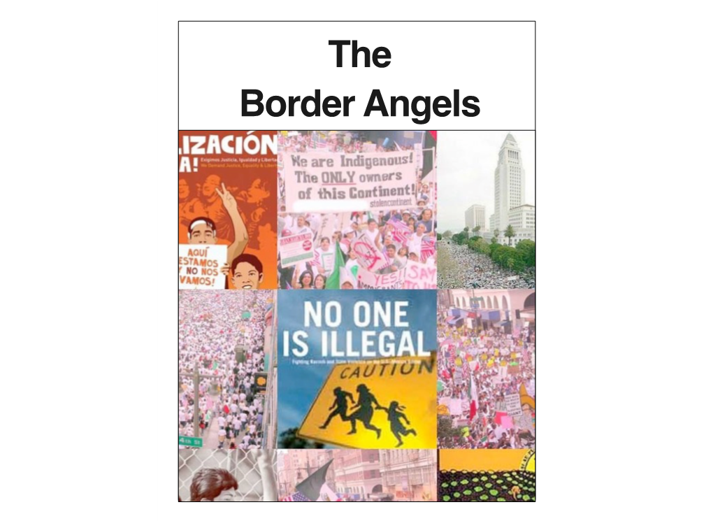 The Border Angels CHAPTER 1 About the Border Angels