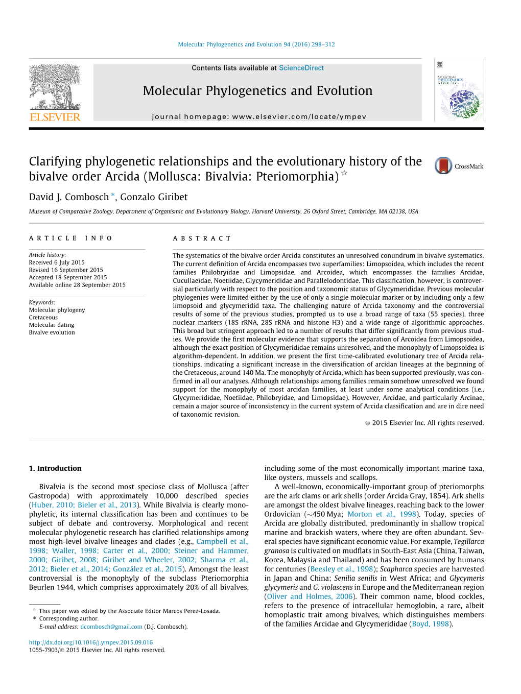 Clarifying Phylogenetic Relationships and the Evolutionary History of the Bivalve Order Arcida (Mollusca: Bivalvia: Pteriomorphia) Q ⇑ David J