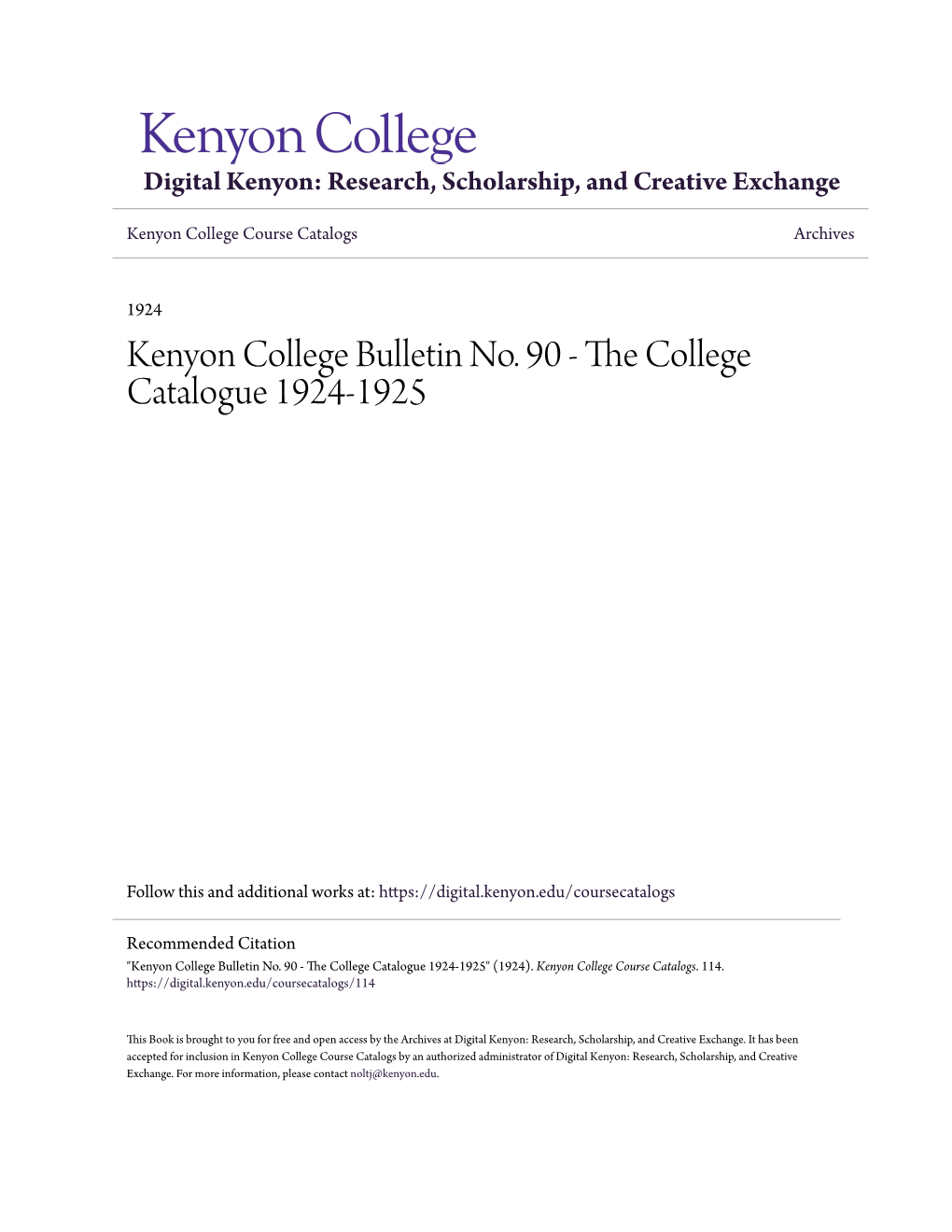 Kenyon College Bulletin No. 90 - the Olc Lege Catalogue 1924-1925