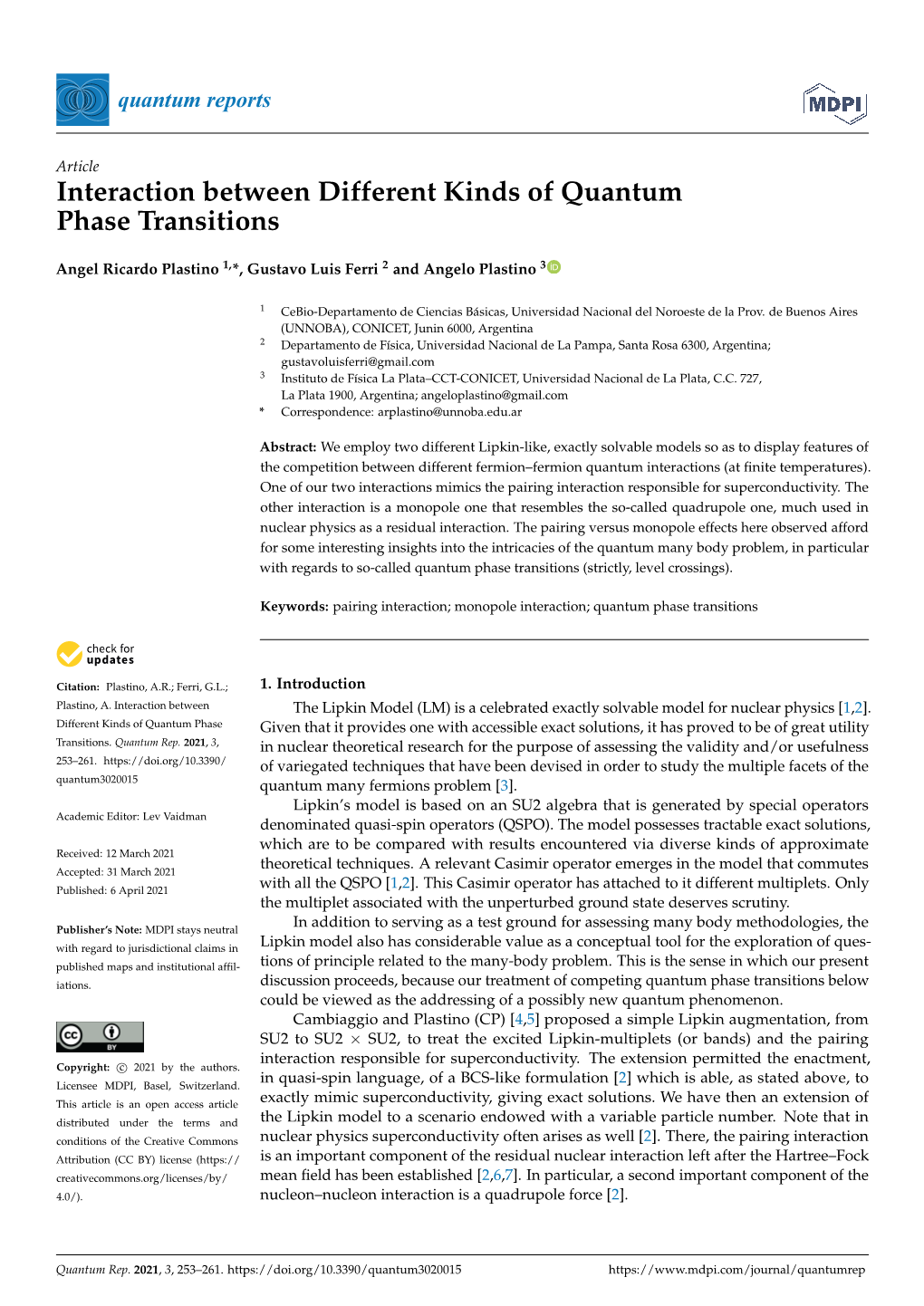 Interaction Between Different Kinds of Quantum Phase Transitions