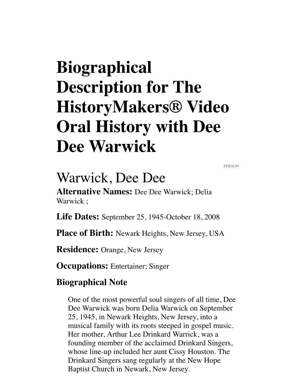 Biographical Description for the Historymakers® Video Oral History with Dee Dee Warwick