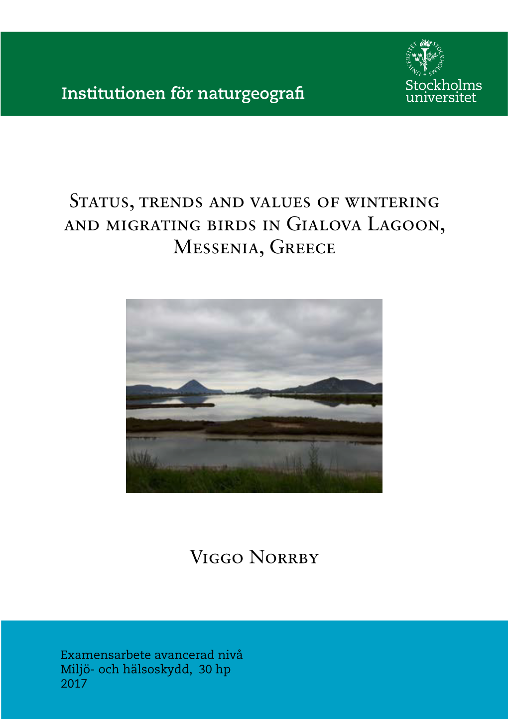 Status, Trends and Values of Wintering and Migrating Birds in Gialova Lagoon, Messenia, Greece