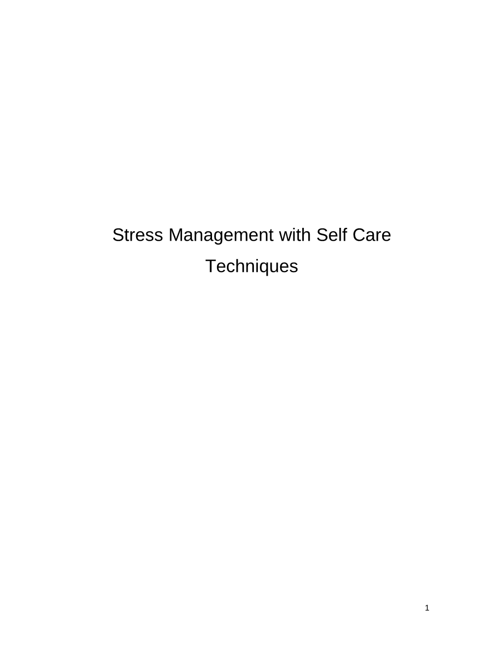 Stress Management with Self Care Techniques