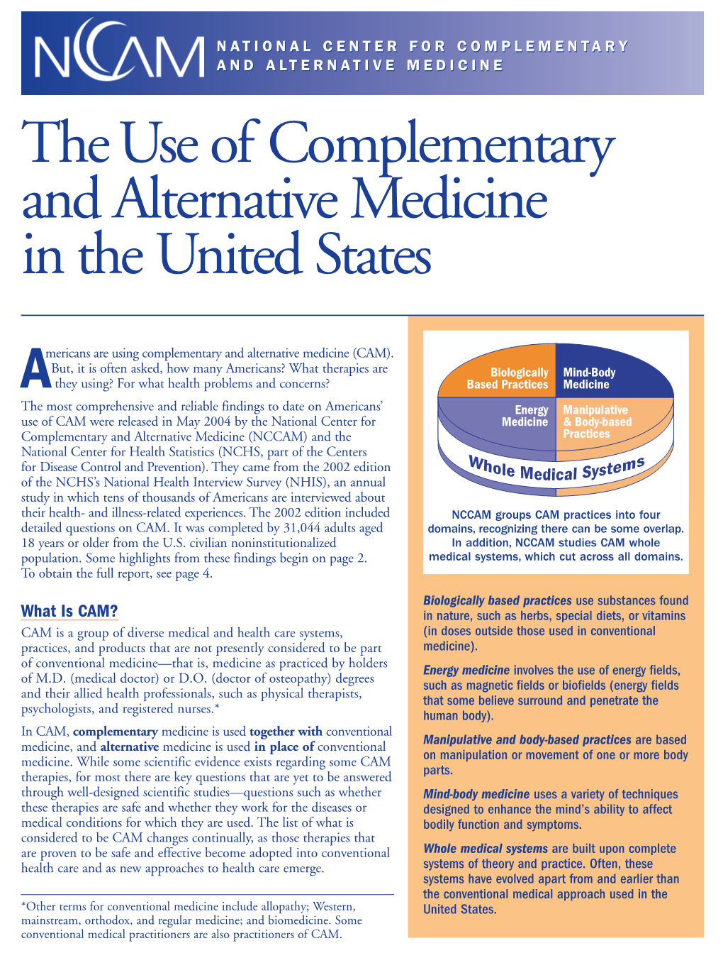 The Use of Complementary and Alternative Medicine in the United