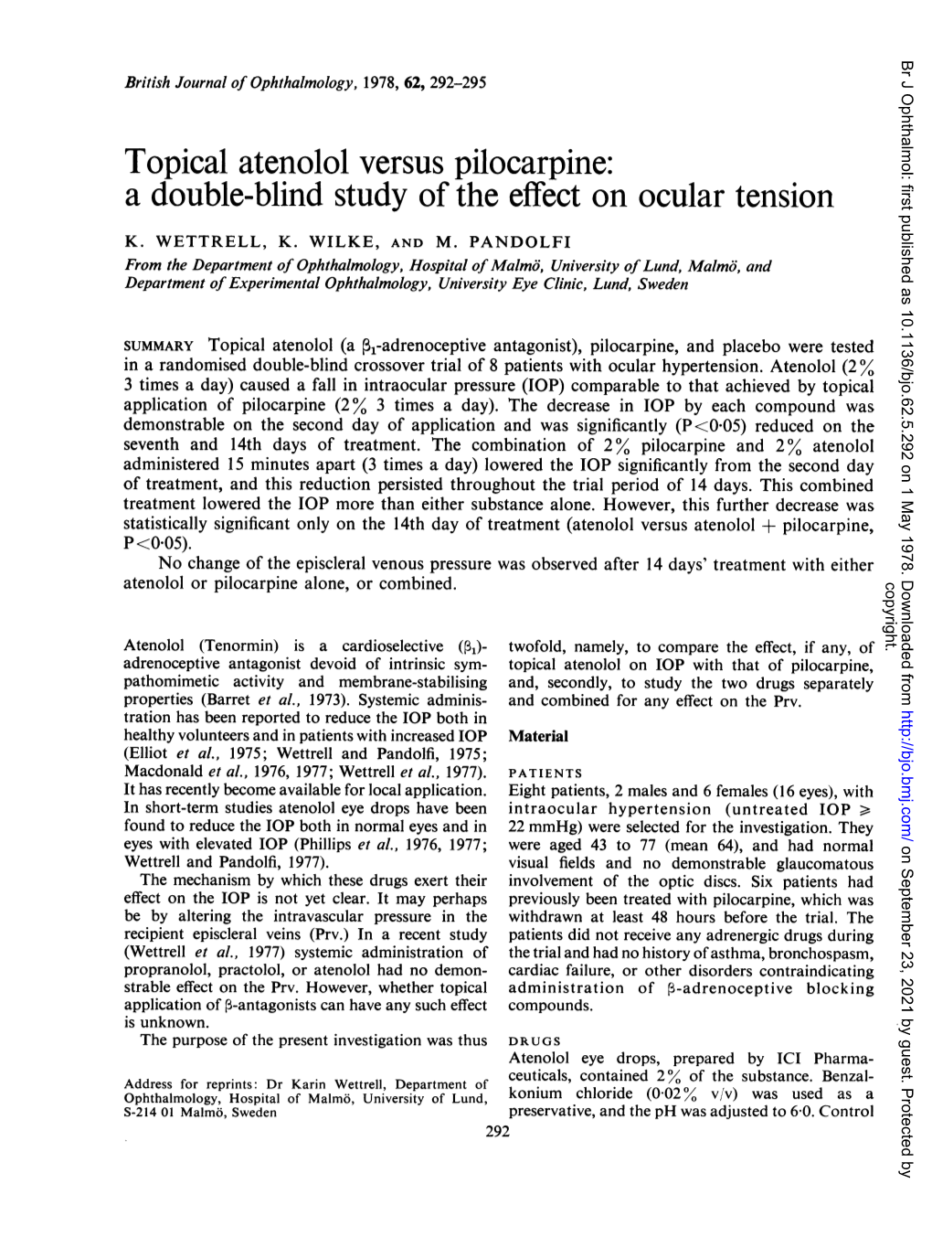 Topical Atenolol Versus Pilocarpine: a Double-Blind Study of the Effect on Ocular Tension