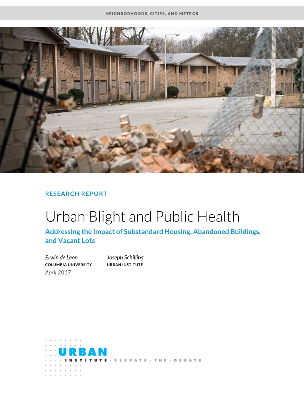 Urban Blight and Public Health Addressing the Impact of Substandard Housing, Abandoned Buildings, and Vacant Lots