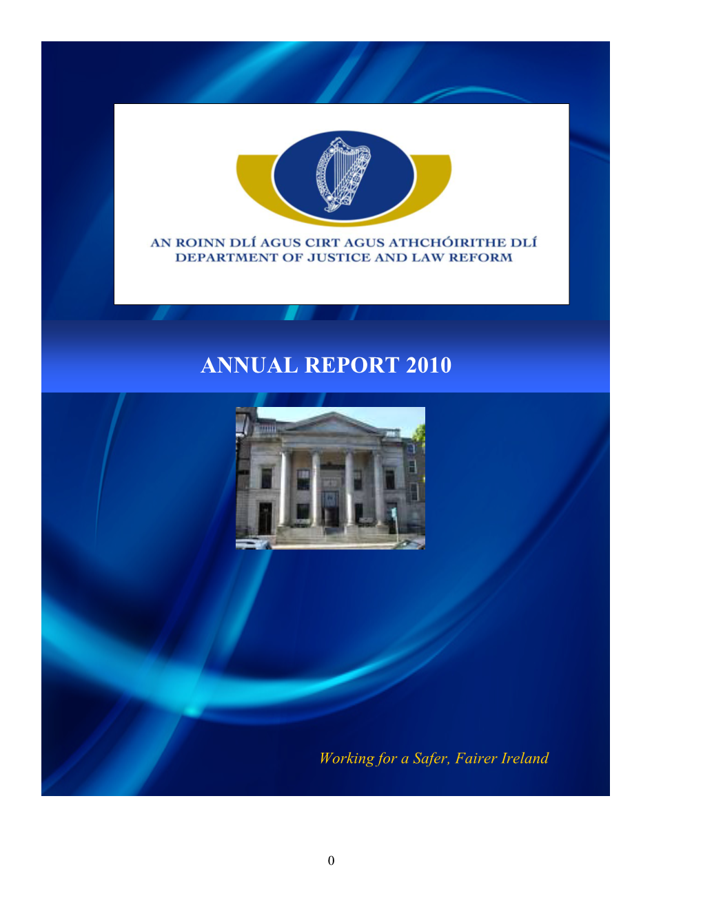 Department of Justice and Law Reform Annual Report 2010