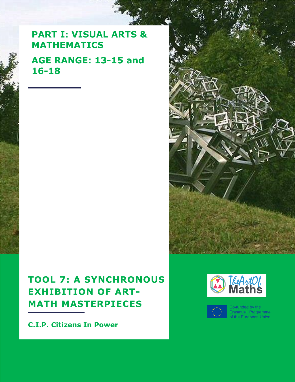 Tool 7: a Synchronous Exhibition of Art- Math Masterpieces