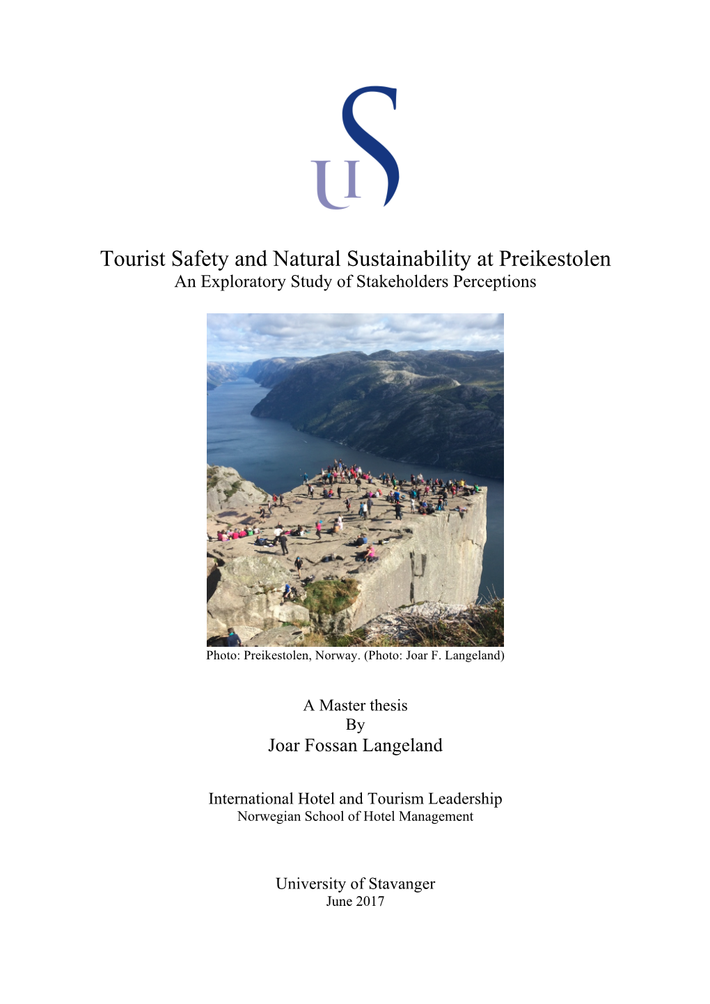 Tourist Safety and Natural Sustainability at Preikestolen an Exploratory Study of Stakeholders Perceptions