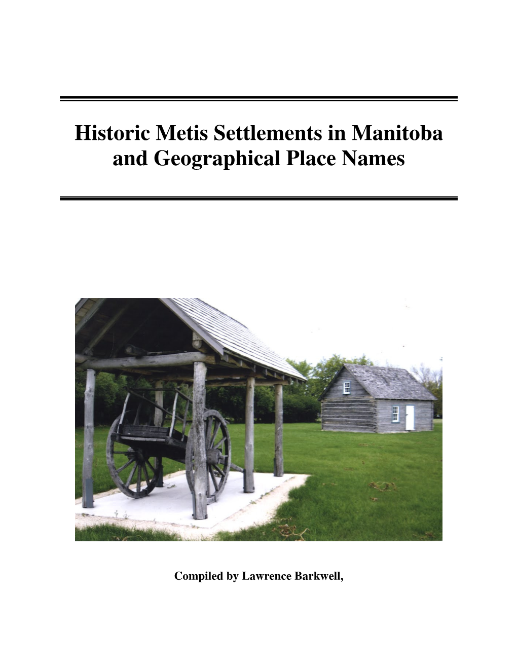 Historic Metis Settlements in Manitoba and Geographical Place Names