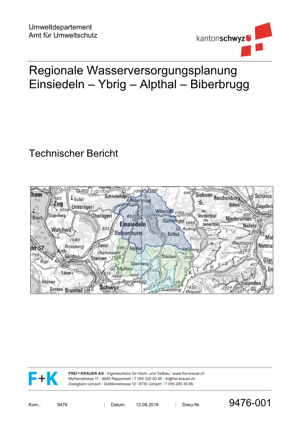 Technischer Bericht Einsiedeln Ybrig Alpthal Biberbrugg