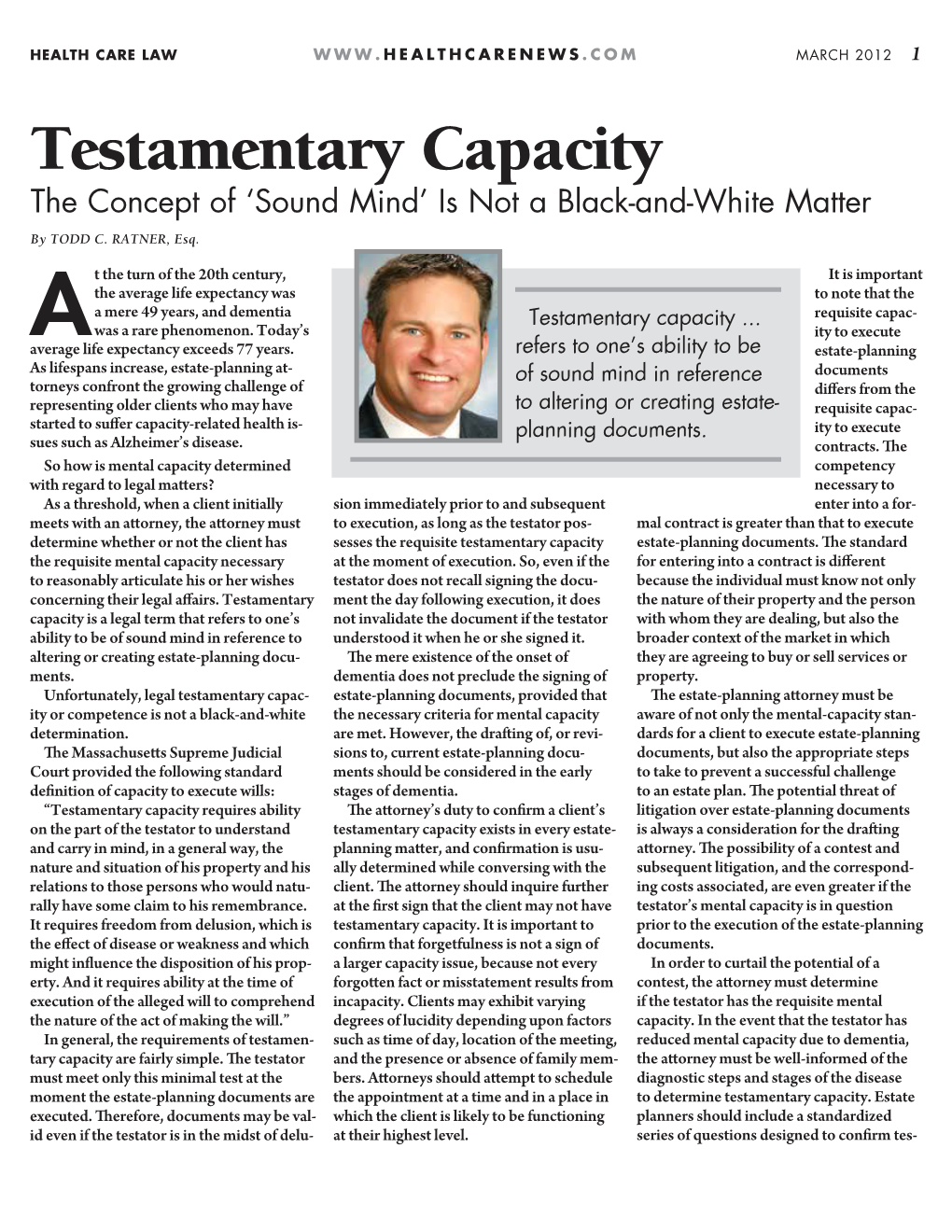 Testamentary Capacity the Concept of ‘Sound Mind’ Is Not a Black-And-White Matter by TODD C