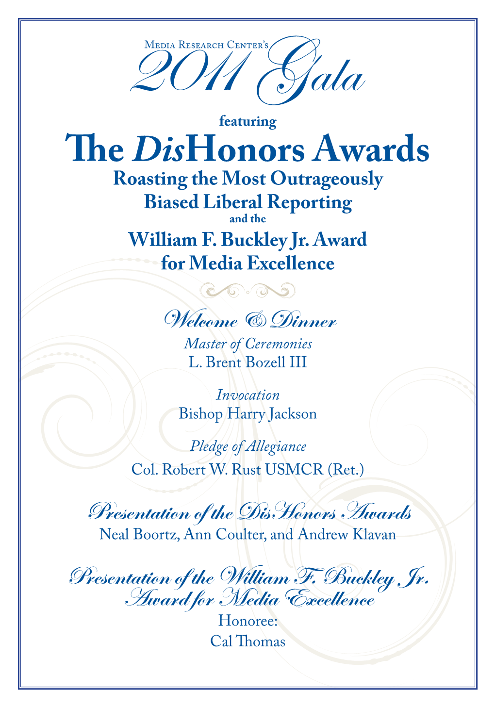 The Dishonors Awards Roasting the Most Outrageously Biased Liberal Reporting and the William F