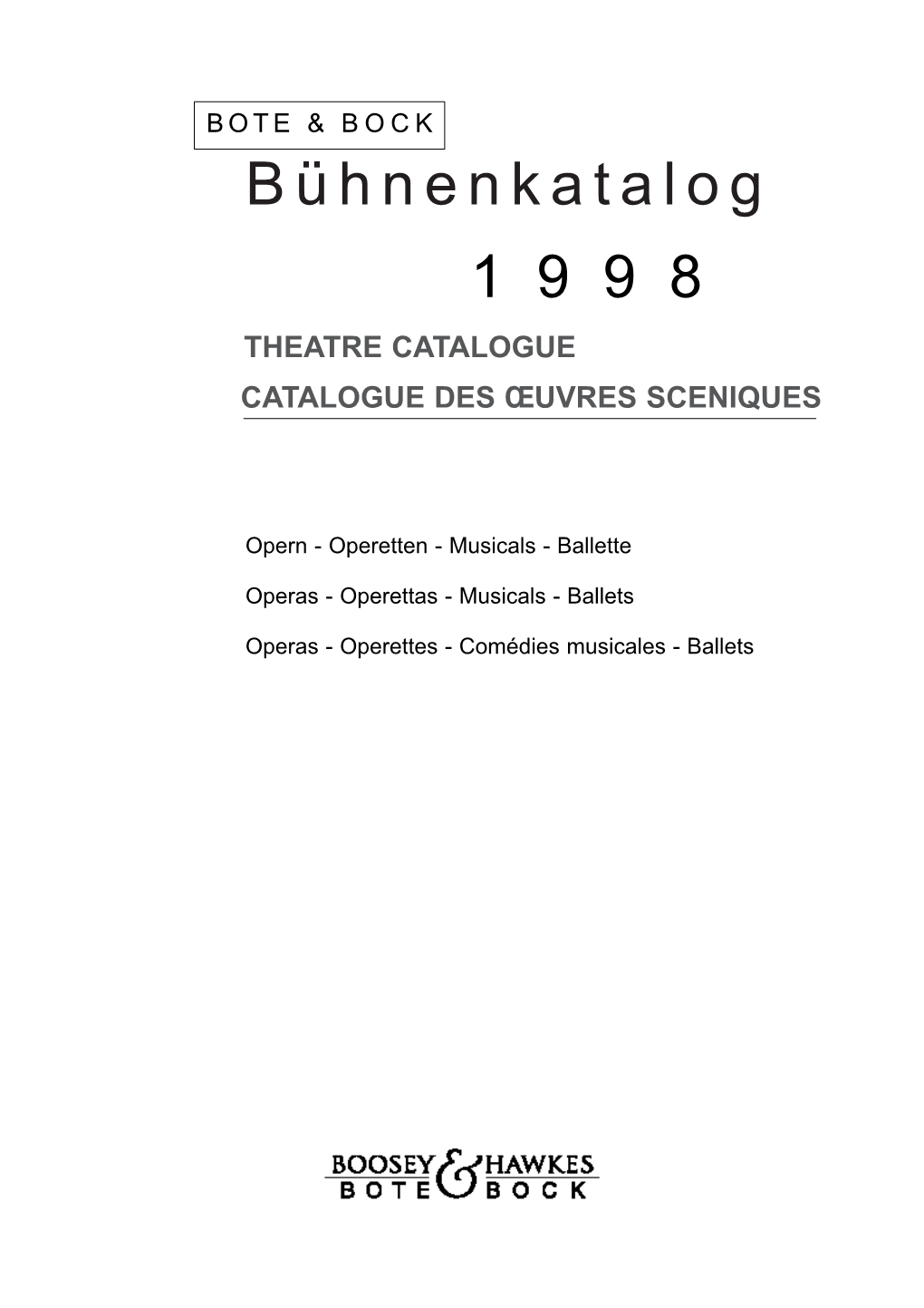 Bühnenkatalog 1998 THEATRE CATALOGUE CATALOGUE DES ŒUVRES SCENIQUES