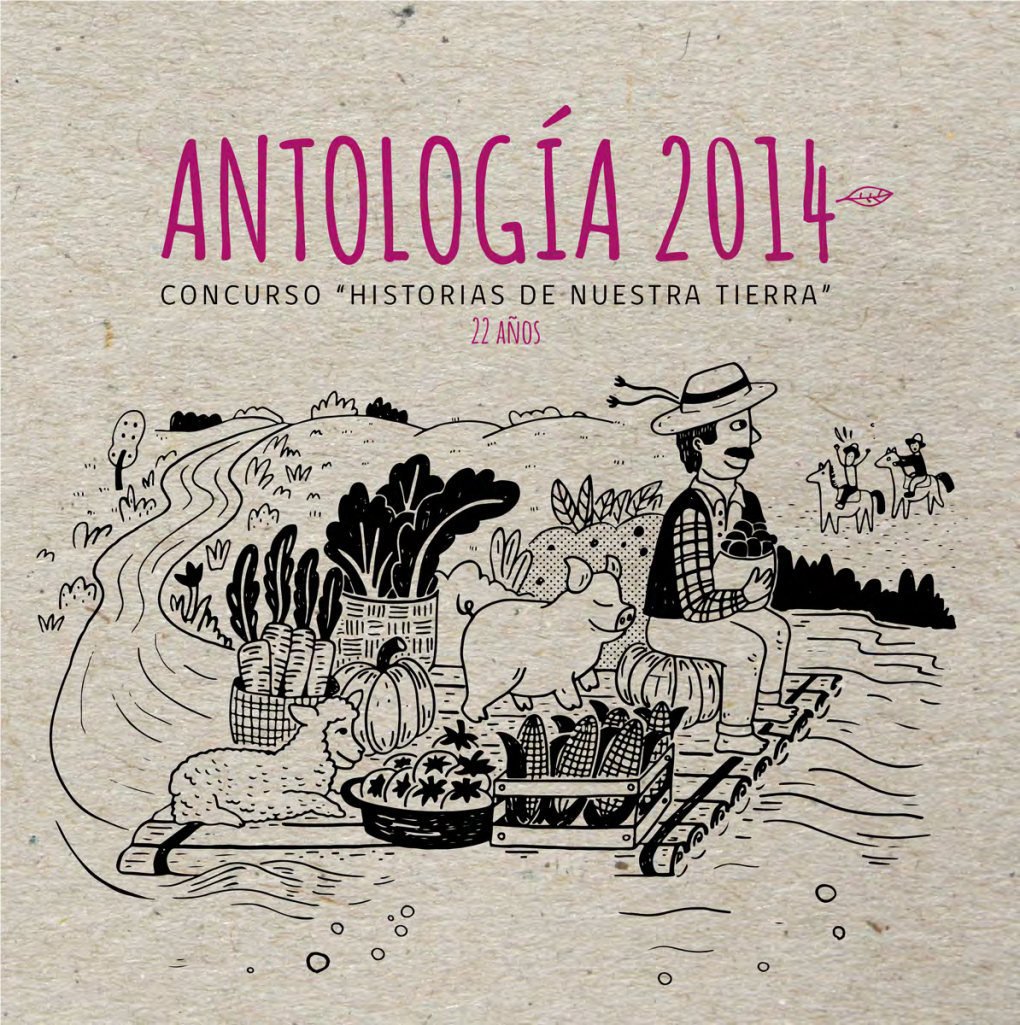 Antología 2014 | 1 2 | Concurso Historias De Nuestra Tierra