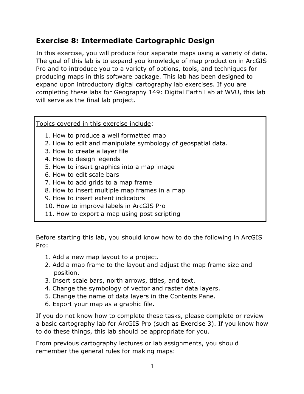 Exercise 8: Intermediate Cartographic Design in This Exercise, You Will Produce Four Separate Maps Using a Variety of Data