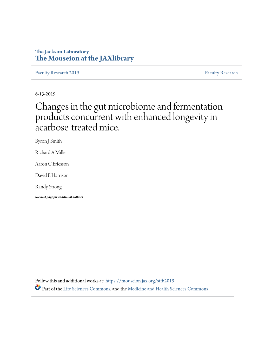 Changes in the Gut Microbiome and Fermentation Products Concurrent with Enhanced Longevity in Acarbose-Treated Mice